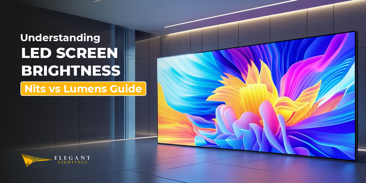 understanding led screen brightness nits vs lumens guide