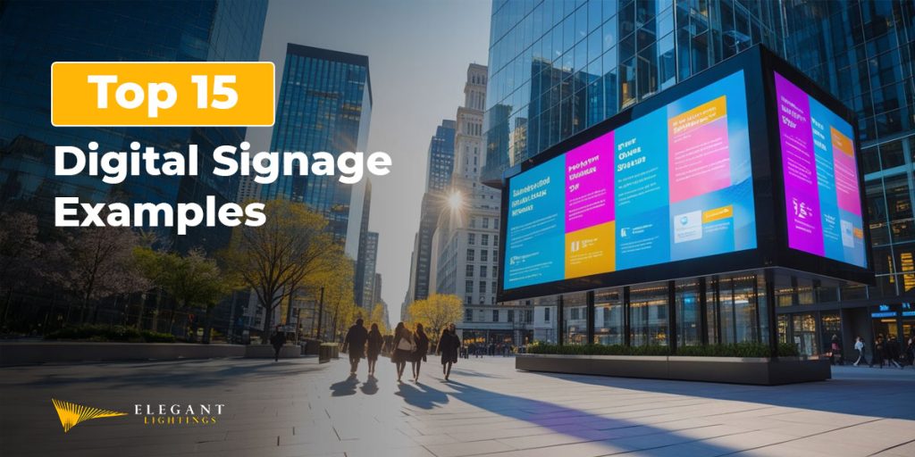 top 15 digital signage examples