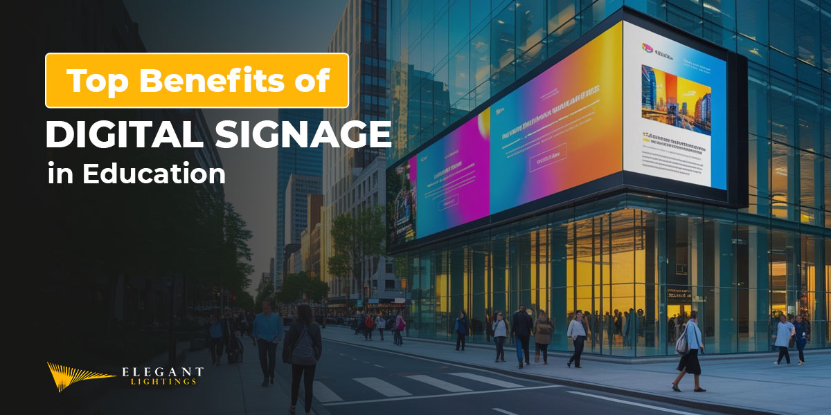 top benefits of digital signage in education
